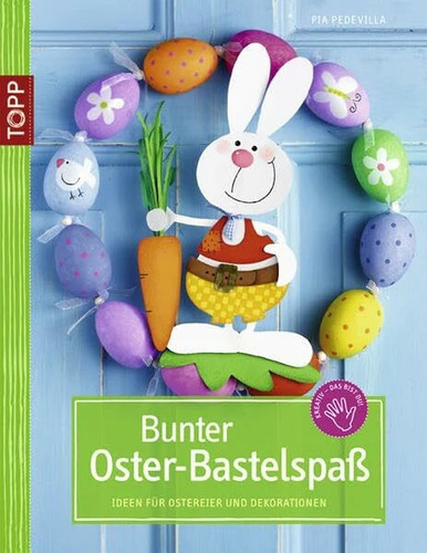 Bunter oster bastelspaß - bunter, oster-bastelspaß