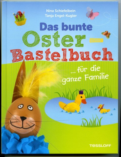 Das bunte osterbastelbuch für - das,