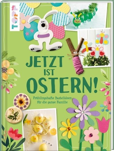 Jetzt ist ostern - ist, |